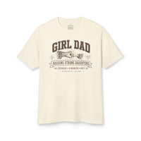 Load image into Gallery viewer, Girl Dad Raising Strong Daughters T-Shirt | Heavyweight Dad Tee
