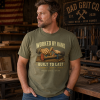 Worked by Hand, Built to Last Tee